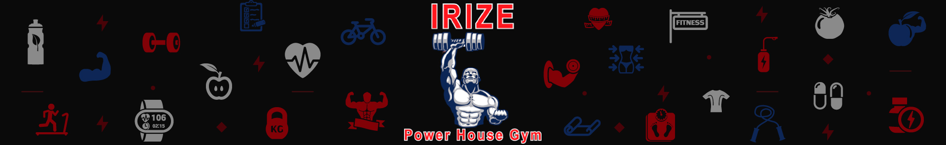 IRIZE Power House Gym, LLC - Header